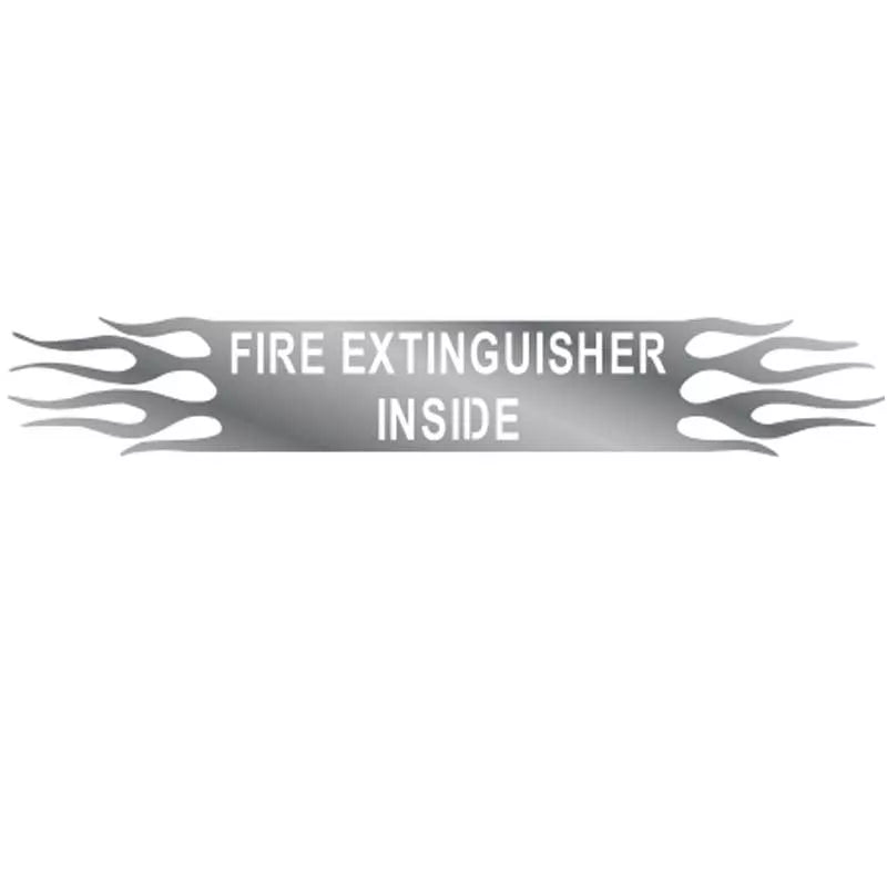Fire Extinguisher Inside with Flames Sign - Stainless Steel