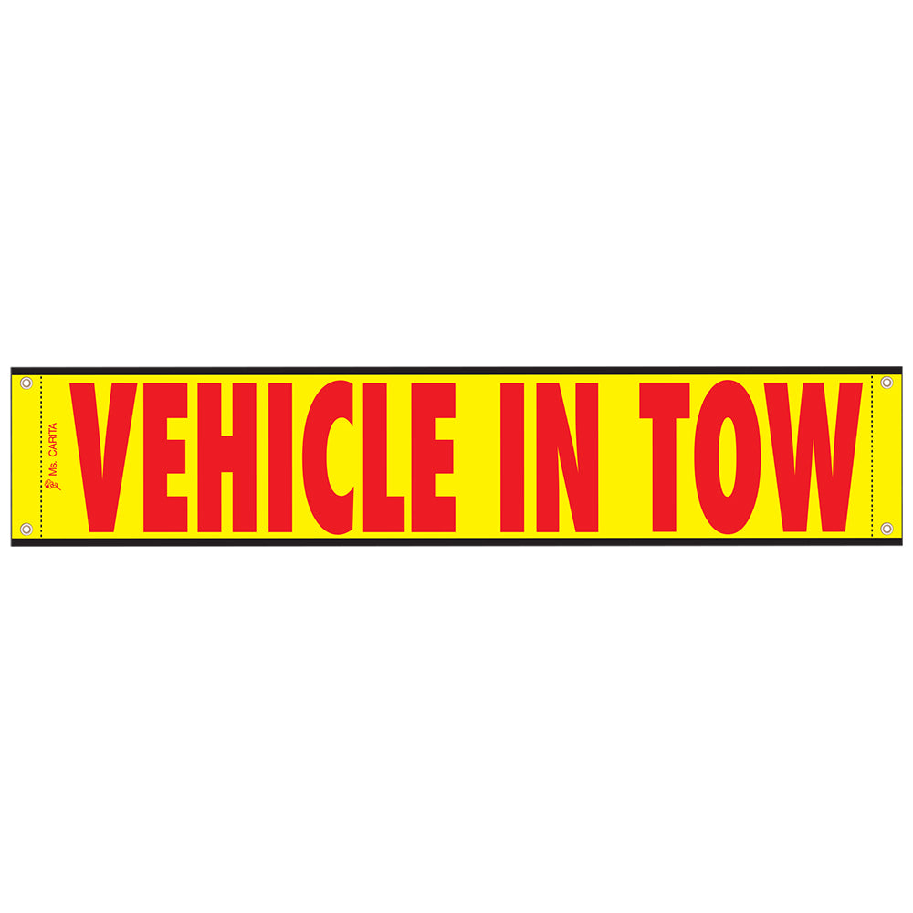 12” x 60” High-Intensity Reflective VEHICLE IN TOW banner