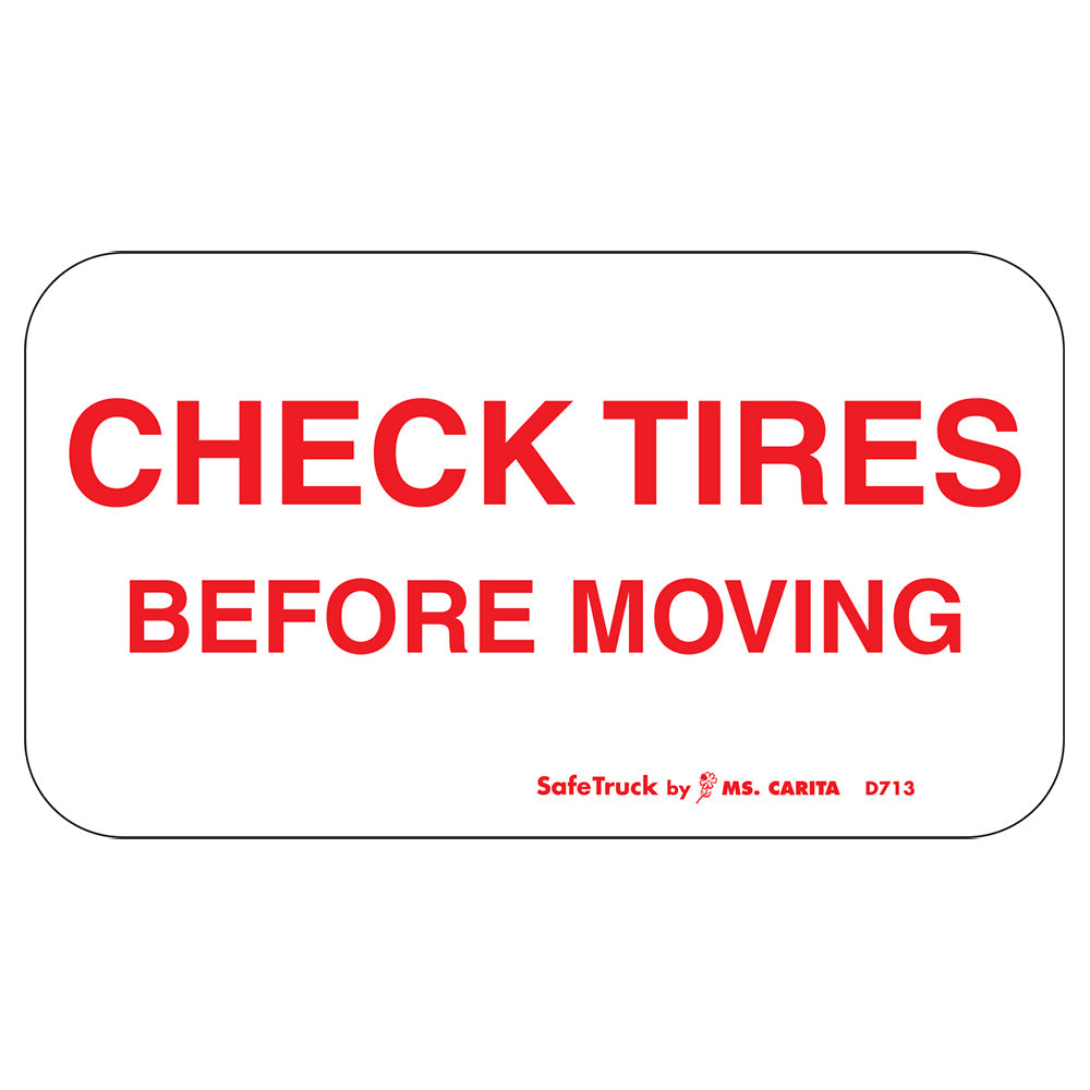 Check Tires Before Moving Decal