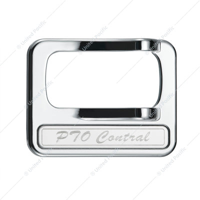 CHROME PLASTIC ROCKER SWITCH COVER WITH STAINLESS PLAQUE FOR PETERBILT - PTO CONTROL